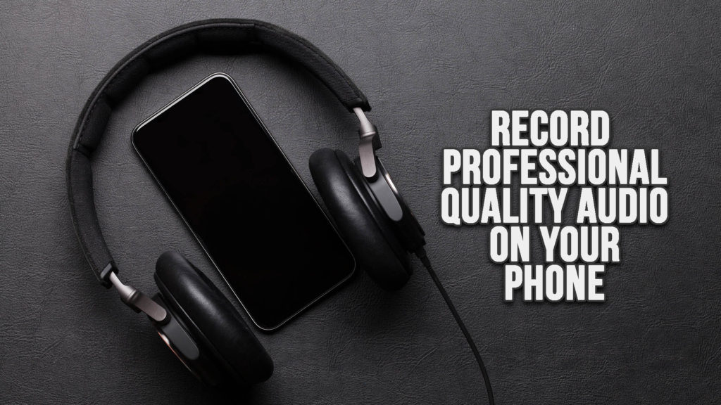 Recording on phone