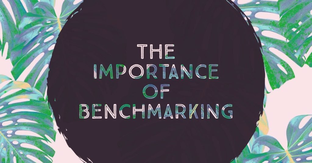 Importance of Benchmarking